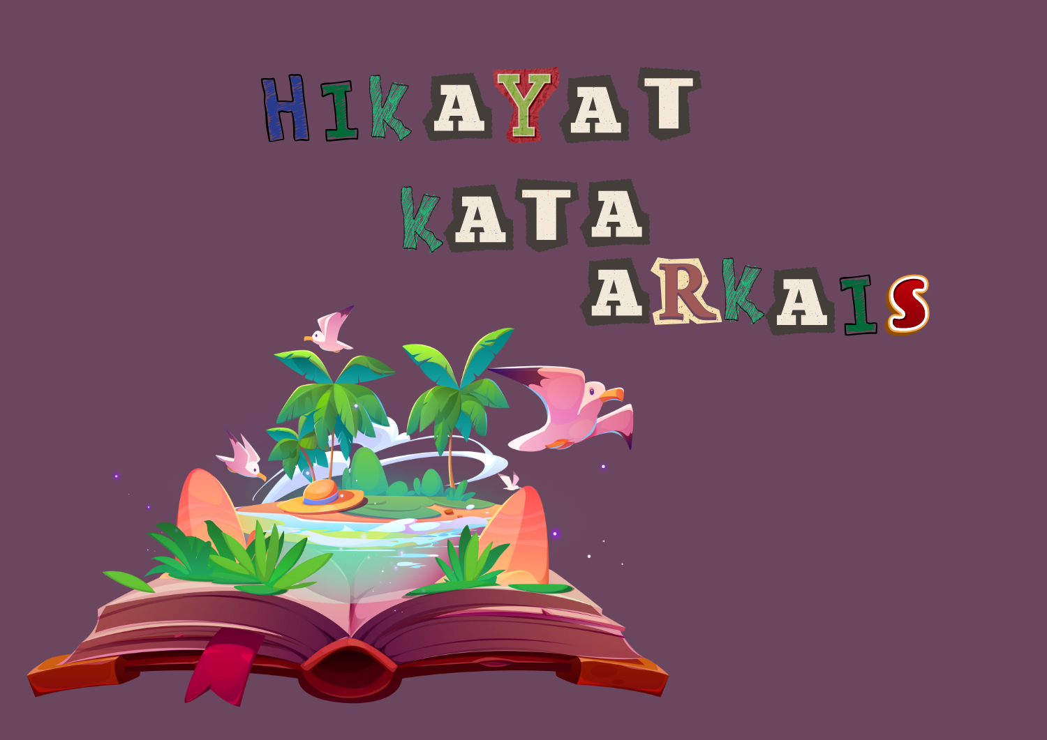 Menelusuri Jejak Bahasa Lama: Kata Arkais dalam Teks Hikayat